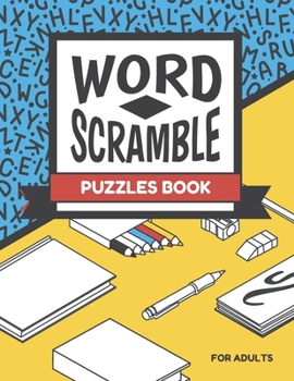 Paperback Word Scramble Puzzles Book For Adults: Brain Games Puzzle Book For Adults Large Print With Solution Book