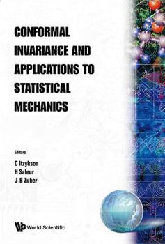 Hardcover Conformal Invariance and Applications to Statistical Mechanics Book