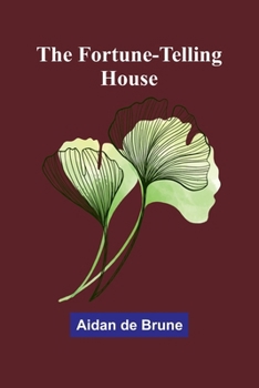 Paperback The Fortune-Telling House Book