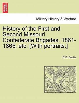 Paperback History of the First and Second Missouri Confederate Brigades. 1861-1865, etc. [With portraits.] Book