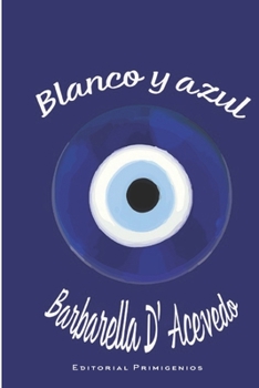 Paperback Blanco y azul [Spanish] Book