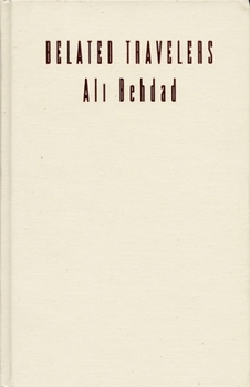 Paperback Belated Travelers: Orientalism in the Age of Colonial Dissolution Book