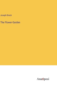 Hardcover The Flower-Garden Book