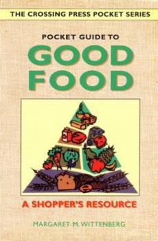 Paperback Pocket Guide to Good Food: A Shopper's Resource Book