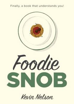 Hardcover Foodie Snob Book