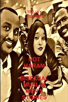 Paperback Not Haram: Bisexual Muslim Men's Stories Book