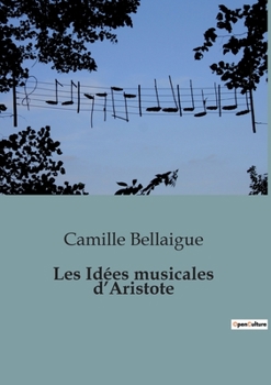 Paperback Les Idées musicales d'Aristote [French] Book