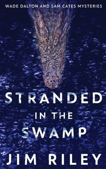 Paperback Stranded In The Swamp Book