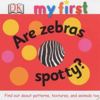 Board book Are Zebras Spotty? Book