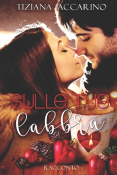 Paperback Sulle tue labbra [Italian] Book