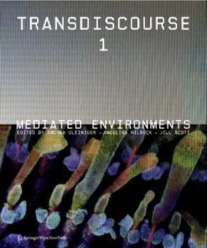 Perfect Paperback Transdiscourse 1: Mediated Environments Book