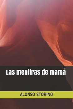 Paperback Las mentiras de mamá [Spanish] Book