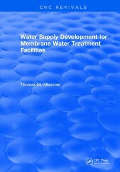 Hardcover Water Supply Development for Membrane Water Treatment Facilities Book