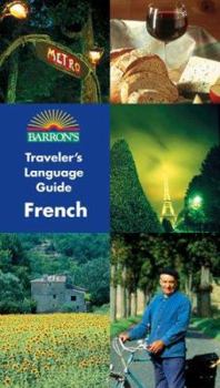 Paperback Barron's Traveler's Language Guide -- French Book