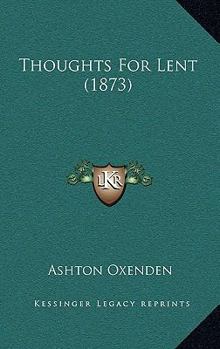 Paperback Thoughts For Lent (1873) Book