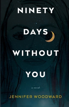 Paperback Ninety Days Without You Book