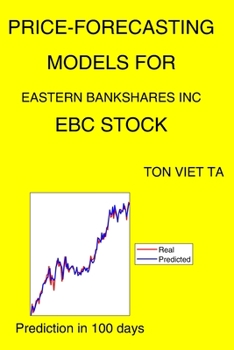 Paperback Price-Forecasting Models for Eastern Bankshares Inc EBC Stock Book