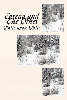 Carena and The Other: White upon White