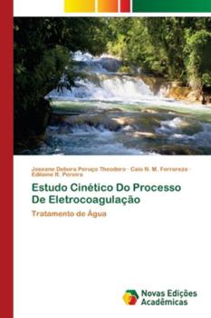 Estudo Cinético Do Processo De Eletrocoagulação