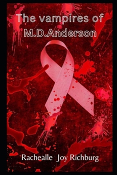 Paperback The Vampire's Of M.D Anderson Book