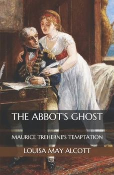 Paperback The Abbot's Ghost: Maurice Treherne's Temptation Book