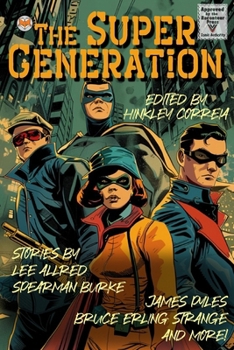 The Super Generation (Raconteur Press Anthologies)