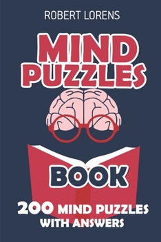 Paperback Mind Puzzles Book: Light Up Puzzles - 200 Brain Puzzles with Answers Book