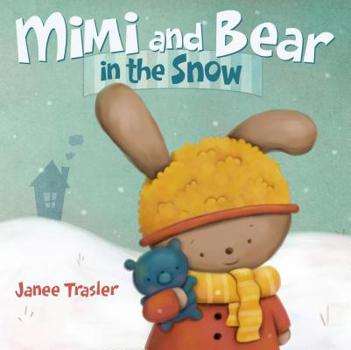 Hardcover Mimi and Bear in the Snow Book