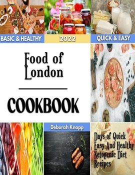 Paperback Food of London: A Guide of Delicious and Traditional British Cuisines Book