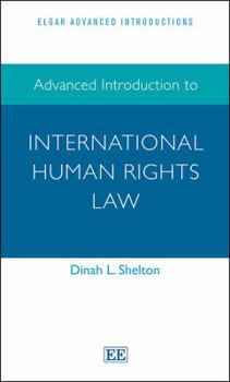 Paperback Advanced Introduction to International Human Rights Law Book