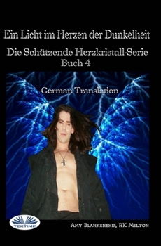 Paperback Ein Licht im Herzen der Dunkelheit [German] Book