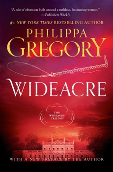 Wideacre - Book #1 of the Wideacre
