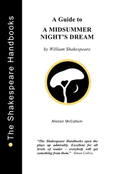 Paperback A Guide to A Midsummer Night's Dream Book