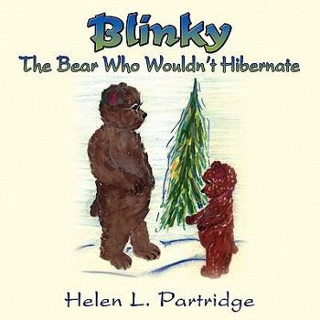 Paperback Blinky: The Bear Who Wouldn't Hibernate Book