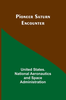 Paperback Pioneer Saturn Encounter Book