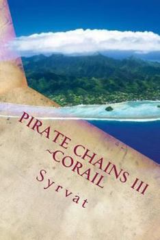 Paperback Pirate Chains III: Corail Book