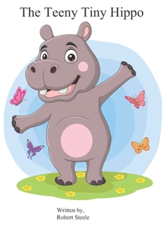 The Teeny Tiny Hippo
