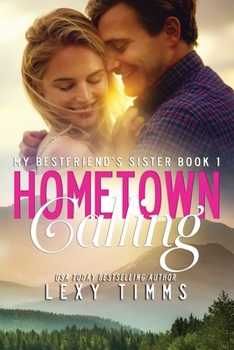 Paperback Hometown Calling: Wedding Little Sister Romance Book