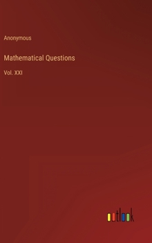 Hardcover Mathematical Questions: Vol. XXI Book