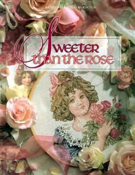 Hardcover Sweeter Than the Rose Book