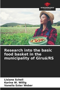 Paperback Research into the basic food basket in the municipality of Giruá/RS Book