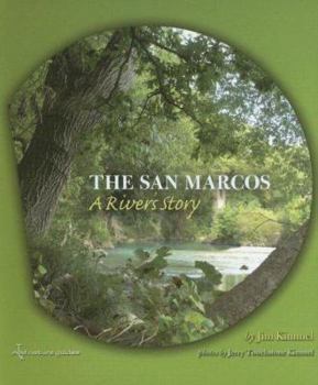 Hardcover The San Marcos: A River's Story Book