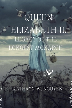 Paperback Queen Elizabeth II: Legacy of the Longest Monarch Book