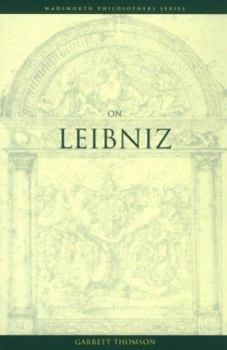 On Leibniz - Book  of the Wadsworth Philosophers Series