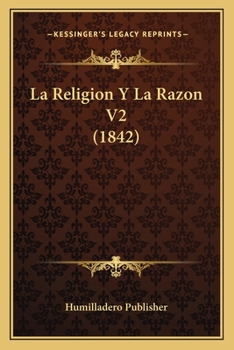 Paperback La Religion Y La Razon V2 (1842) [Spanish] Book