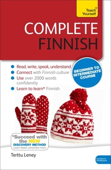 Hardcover Complete Finnish Beginner to Intermediate Course: Learn to Read, Write, Speak and Understand a New Language [With Book(s)] Book