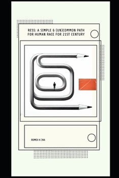 Paperback Ress: A Simple & (un) Common Path for Human Race For 21st Century Book