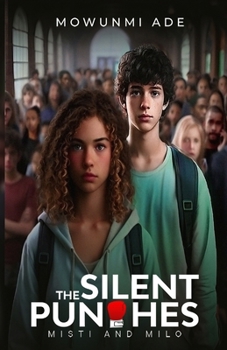 Paperback The Silent Punches: Misti and Milo Book