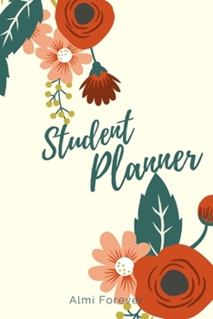 Student Planner: Weekly Monthly Planner with Flexible Cover Over Over 110 Pages / 110 Weeks; 6 x 9 Format