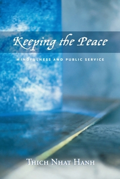 Paperback Keeping the Peace: Mindfulness and Public Service Book